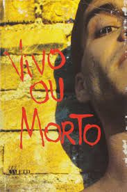 Livro Vivo ou Morto Autor Aguiar, Luiz Antonio (1997) [usado]
