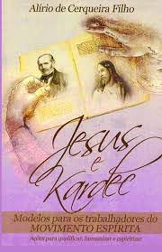 Livro Jesus e Kardec Autor Filho, Alírio de Cerqueira (2005) [usado]