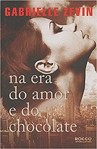Livro na Era do Amor e do Chocolate - Trilogia Birthright Vol. 3 Autor Zevin, Gabrielle (2015) [usado]