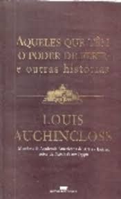 Livro Aqueles que Tem o Poder de Ferir e Outras Historias Autor Auchincloss, Louis (1994) [usado]