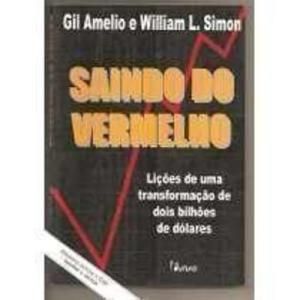 Livro Saindo do Vermelho Autor Amelio, Gil (1997) [usado]
