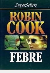 Livro Febre Autor Cook, Robin [usado]