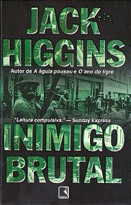 Livro Inimigo Brutal Autor Higgins, Jack (2000) [usado]