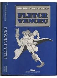 Livro Fletch Venceu Autor Mcdonald, Gregory (1987) [usado]