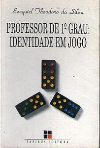 Livro Professor de 1º Grau - Identidade em Jogo Autor Silva, Ezequiel Theodoro da (1995) [usado]