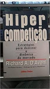 Livro Hiper Competicao Autor D''aveni, Richard A. (1995) [usado]