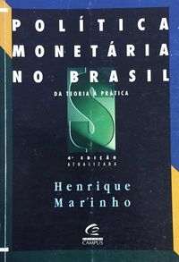 Livro Politica Monetaria no Brasil Autor Marinho, Henrique (1996) [usado]