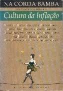 Livro na Corda Bamba: Doze Estudos sobre a Cultura da Inflaçao Autor Varios Autores (1993) [usado]