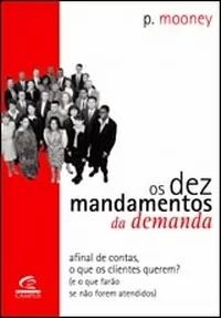 Livro 10 Mandamentos da Demanda, os Autor Mooney, Kelly (2002) [usado]