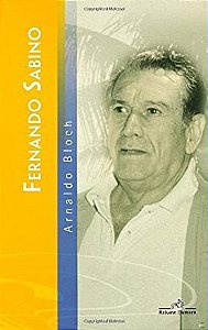 Livro Fernando Sabino: Reencontro Autor Bloch, Arnaldo (2005) [usado]
