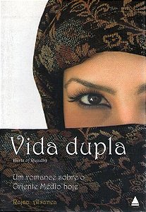 Livro Vida Dupla Autor Alsanea, Rajaa (2007) [usado]