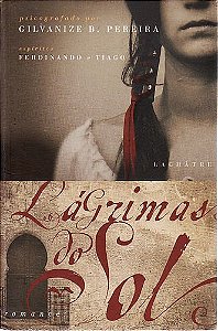 Livro Lágrimas do Sol Autor Pereira, Gilvanize B. (2004) [usado]