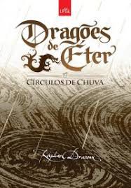 Livro Circulos de Chuva - Dragões de Éter Autor Draccon, Raphael (2010) [usado]