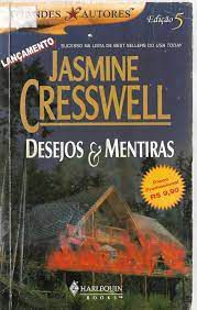 Livro Grandes Autores Nº 5 - Desejos e Mentiras Autor Jasmine Cresswell (2005) [usado]