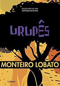 Livro Urupês Autor Lobato, Monteiro (2019) [novo]