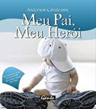 Livro Meu Pai, Meu Herói Espiral Autor Cavalcante, Anderson (2008) [seminovo]