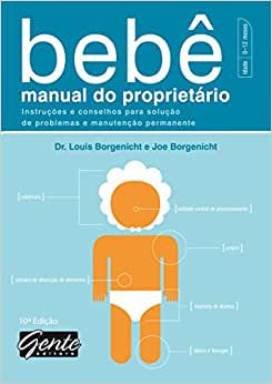 Livro Bebê - Manual do Proprietário Autor Borgenicht, Dr. Louis (2005) [seminovo]