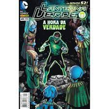 Gibi Lanterna Verde Nº 41 - Novos 52 Autor a Hora da Verdade (2015) [usado]
