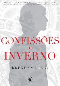 Livro Confissões de Inverno Autor Kiely, Brendan (2015) [usado]