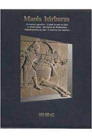 Livro Marés Bárbaras - História em Revista 1500-600 A.c. Autor Várias Autores [usado]