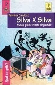 Livro Silva X Silva: Meus Pais Vivem Brigando Autor Cardozo, Patricia (1996) [usado]