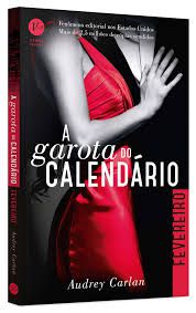 Livro a Garota do Calendário: Fevereiro Autor Carlan, Audrey (2016) [usado]