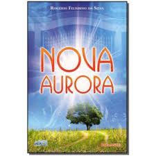 Livro Nova Aurora Autor Silva, Rogério Felisbino da (2008) [usado]