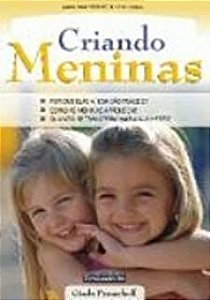 Livro Criando Meninas Autor Preuschoff, Gisela (2003) [usado]