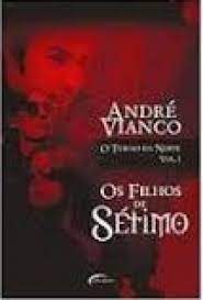 Livro o Turno da Noite Vol. 1 - os Filhos de Sétimo Autor Vianco, André (2008) [usado]