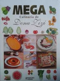 Livro Mega Culinária de Dona Lizi Autor Varios Autores (2003) [usado]