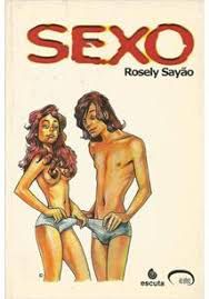 Livro Sexo Autor Sayão, Rosely (1998) [usado]