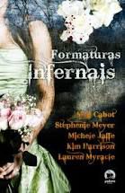 Livro Formaturas Infernais Autor Varios (2009) [usado]