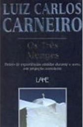 Livro Tres Monges, os Autor Carneiro, Luiz Carlos (1997) [usado]