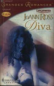 Livro Harlequin Grandes Romances Nº 03 - Diva Autor Joann Ross (2006) [usado]