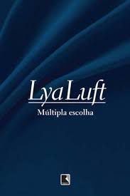 Livro Múltipla Escolha Autor Luft, Lya (2010) [usado]