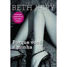 Livro Porque Você é Minha Autor Kery, Beth (2013) [usado]