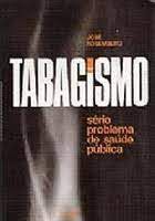 Livro Tabagismo: Sério Problema de Saúde Pública Autor Rosemberg, José (1987) [usado]