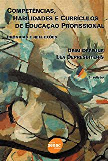 Livro Competências, Habilidades e Currículos de Eduação Profissional Autor Deffune, Deisi (2000) [usado]