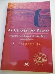 Livro Chaves do Reino, as Autor Jr. L. Palhano (2000) [usado]