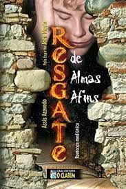 Livro Resgate de Almas Afins Autor Azevedo, Assis (2008) [usado]