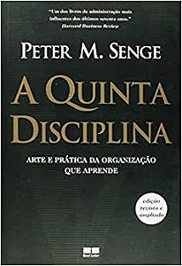 Livro Quinta Disciplina, a Autor Senge, Peter M. (2009) [usado]