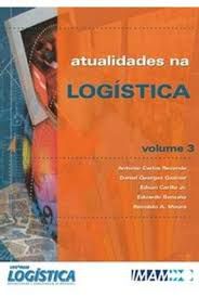 Livro Atualidades na Logistica Vol 3 Autor Varios Autores (2005) [usado]
