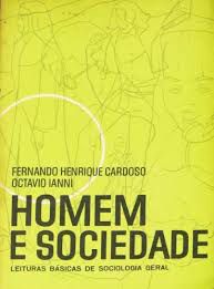 Livro Homem e Sociedade Autor Cardoso, Fernando Henrique (1984) [usado]