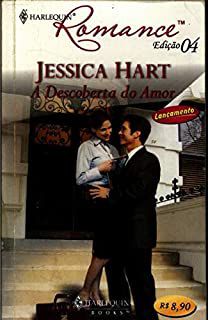 Livro Harlequin Romance Nº 04 - a Descoberta do Amor Autor Jessica Hart (2006) [usado]