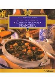 Livro Receitas Caseiras - Cozinha Regional Francesa Autor Desconhecido (2007) [usado]
