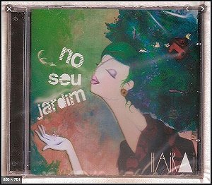 Cd Haikai - no seu Jardim Interprete Haikai (2014) [usado]