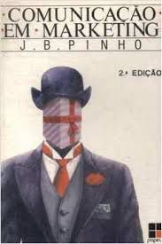 Livro Comunicação em Marketing Autor Pinho, J. B. (1991) [usado]