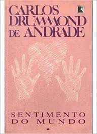 Livro Sentimento do Mundo Autor Andrade, Carlos Drummond de (1999) [usado]