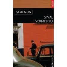 Livro Sinal Vermelho Autor Simenon, Georges (2011) [usado]