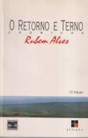 Livro o Retorno e Terno - Crônicas Autor Alves Rubem (1996) [usado]